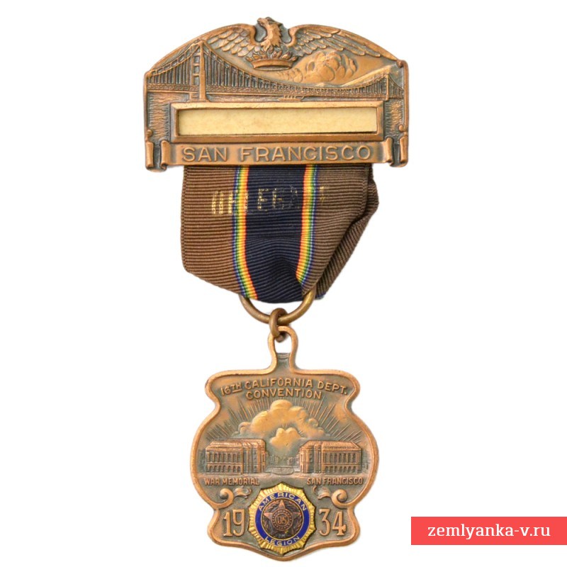 Медаль участника съезда Американского легиона в г. Сан-Франциско, Калифорния, 1934 г.